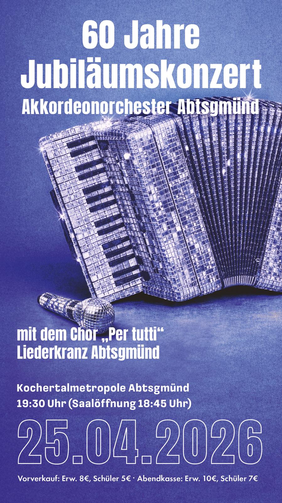 Jubiläumskonzert: 60 Jahre Akkordeonorchester Abtsgmünd